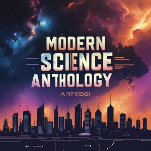 Modern Science Fiction Anthology